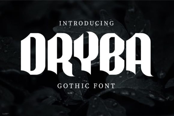 Dryba: A Modern Blackletter Font for Digital Branding