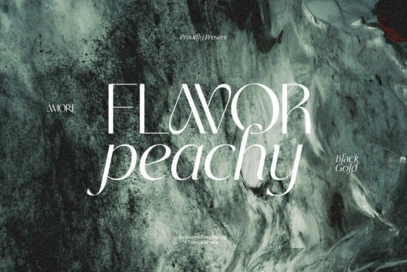 Flavor Peachy: A Serif Font That Balances Modern Clarity and Timeless Charm