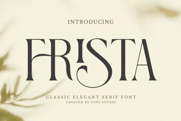 Frista: A Modern Serif Font for Elegant Digital Branding