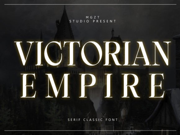 Victorian Empire: A Regal Serif Font for Editorial Design